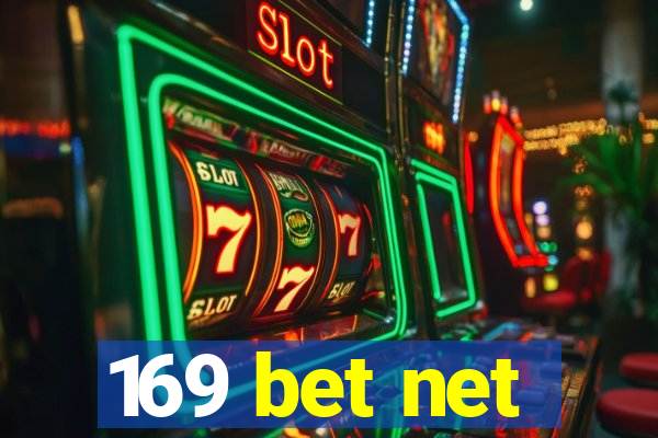 169 bet net